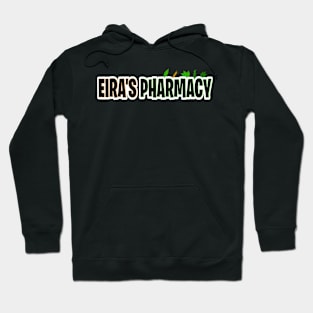 Eira’s Pharmacy Hoodie